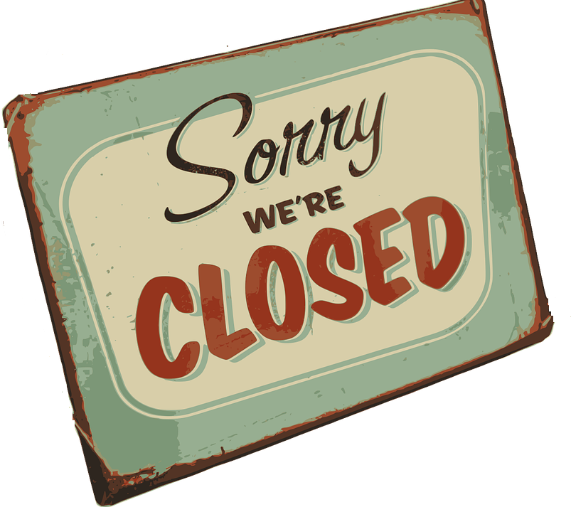 "Sorry we're closed" sign